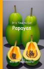 It'S Time To Eat Papayas - Preview