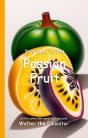 It'S Time To Eat Passion Fruit - Preview
