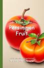 It'S Time To Eat Persimmon Fruit - Preview
