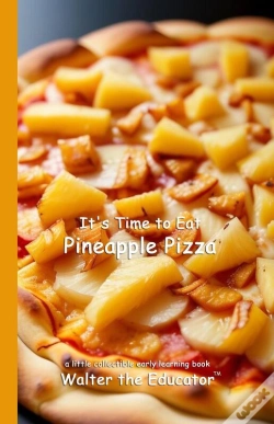 Capa do artigo It'S Time To Eat Pineapple Pizza