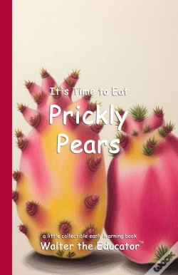 Capa do artigo It'S Time To Eat Prickly Pears