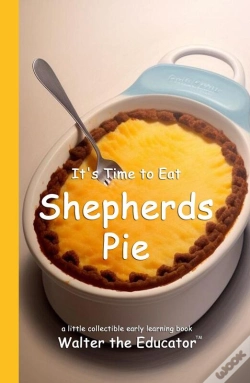 Capa do artigo It'S Time To Eat Shepherds Pie
