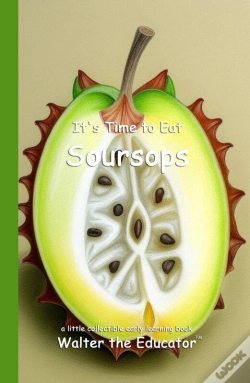 Capa do artigo It'S Time To Eat Soursops