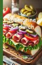 It'S Time To Eat Submarine Sandwich - Preview