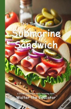 Capa do artigo It'S Time To Eat Submarine Sandwich