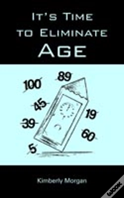 Capa do artigo It'S Time To Eliminate Age