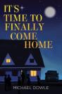 It'S Time To Finally Come Home - Preview