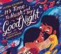It'S Time To Hush And Say Good Night - Preview