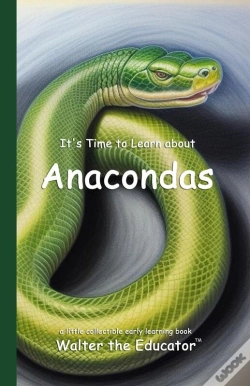 Capa do artigo It'S Time To Learn About Anacondas