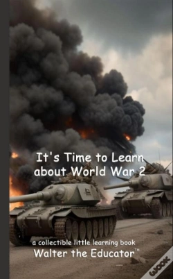 Capa do artigo It'S Time To Learn About World War 2
