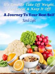 It'S Time To Take Off Weight, Feel Great & Keep It Off!