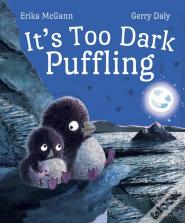 It'S Too Dark, Puffling