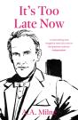 It'S Too Late Now - Preview
