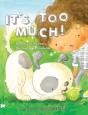 It'S Too Much! - Preview