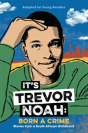 It'S Trevor Noah: Born A Crime - Preview