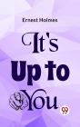 It'S Up To You - Preview