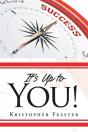 It'S Up To You! - Preview