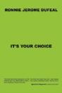 It'S Your Choice - Preview