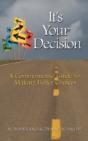 It'S Your Decision - Preview