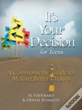 It'S Your Decision For Teens