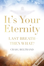 It'S Your Eternity