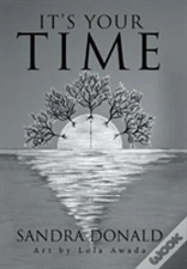 It'S Your Time