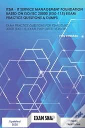 Itsm - It Service Management Foundation Based On Iso/Iec 20000 Exam Practice Questions & Dumps