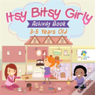 Itsy Bitsy Girly Activity Book 3-5 Years Old