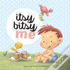 Itsy Bitsy Me