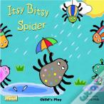 Itsy Bitsy Spider