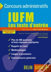 Iufm. Les Tests D'Entrée (Édition 2006)