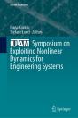 Iutam Symposium On Exploiting Nonlinear Dynamics For Engineering Systems - Preview