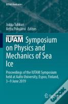 Iutam Symposium On Physics And Mechanics Of Sea Ice