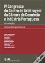 Capa do artigo IV Congresso do Centro de Arbitragem da Câmara de Comércio e Indústria Portuguesa
