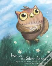 Ivan And The Silver Seeds