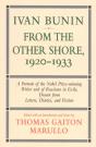Ivan Bunin: From The Other Shore, 1920-1933 - Preview