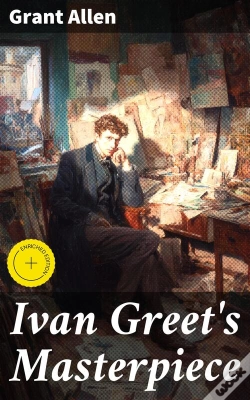 Capa do artigo Ivan Greet'S Masterpiece