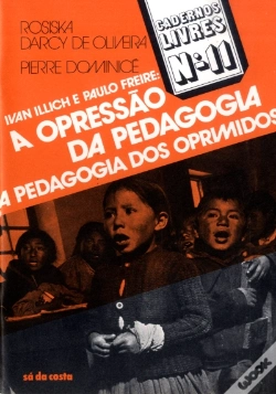 Capa do artigo Ivan Illich e Paulo Freire: a Opressão da Pedagogia