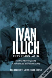 Capa do artigo Ivan Illich Fifty Years Later