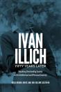 Ivan Illich Fifty Years Later - Preview