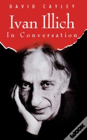 Capa do artigo Ivan Illich In Conversation