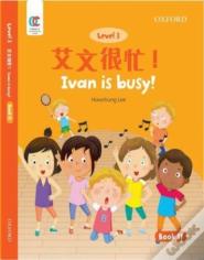 Ivan Is Busy
