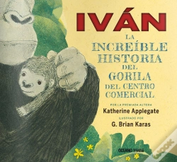 Capa do artigo Ivan. La Verdadera Historia Del Gorila Del Centro Comercial