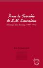 Ivan Le Terrible De S. M. Eisenstein ; Chronique D'Un Tournage (1941-1946) - Preview