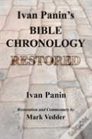 Ivan Panin'S Bible Chronology Restored
