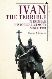 Capa do artigo Ivan The Terrible In Russian Historical Memory Since 1991