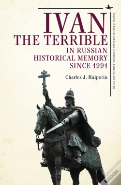 Capa do artigo Ivan The Terrible In Russian Historical Memory Since 1991