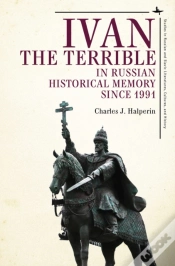 Capa do artigo Ivan The Terrible In Russian Historical Memory Since 1991