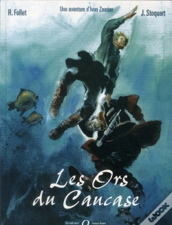 Capa do artigo Ivan Zourine Tome 2 ; Les Ors Du Caucase