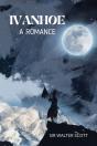 Ivanhoe A Romance - Preview
